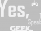 Yes, I Speak Geek