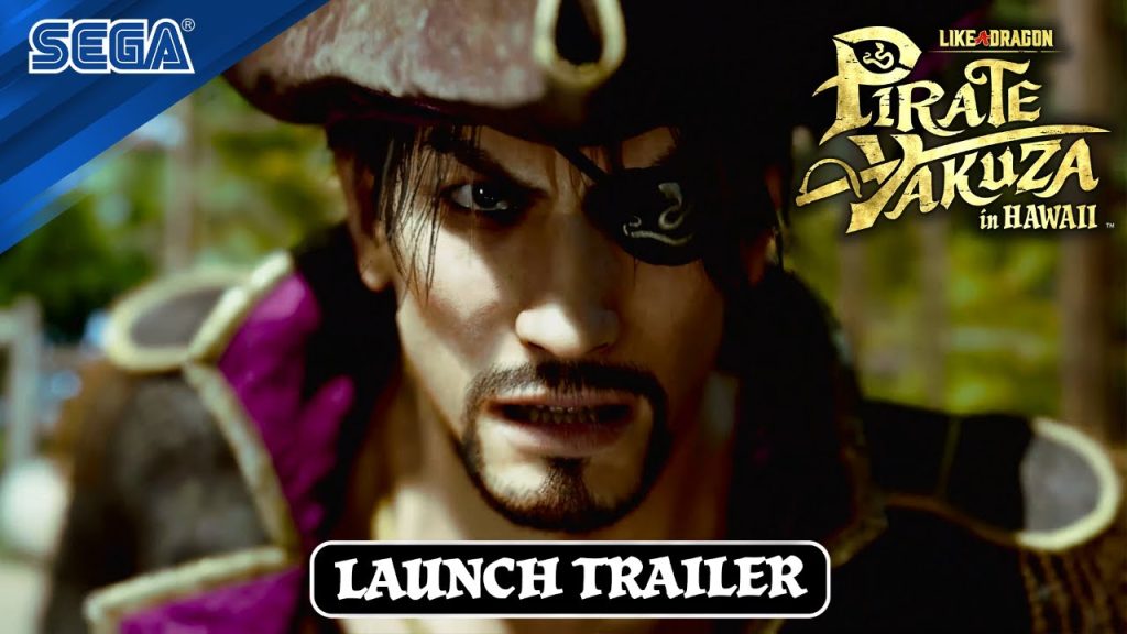 "Set Sail for Adventure: 'Like a Dragon: Pirate Yakuza in Hawaii' Launches with Exciting Updates!"